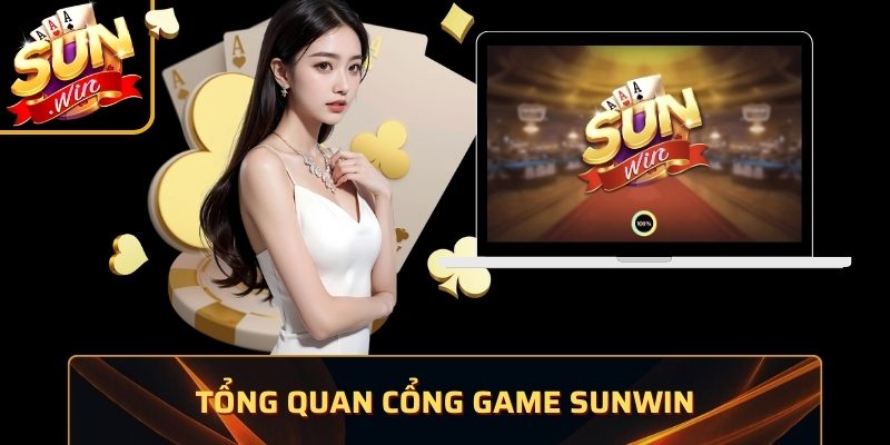 SUNWIN cavestore.nl ⭐️ SUN WIN – Link Vào Cổng Game Bài SUN.WIN 2026 31 Tổng quan cổng game Sunwin